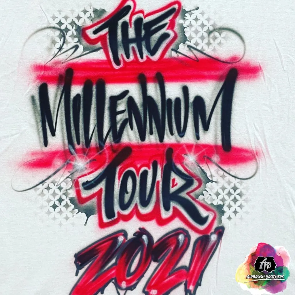 Airbrush Millennium Tour 2021 Shirt Design